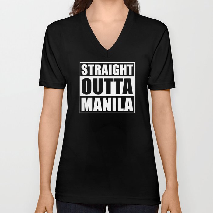 Straight Outta Manila V Neck T Shirt