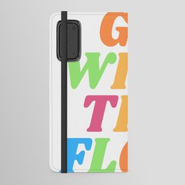 Retro Go With The Flow Chill Vintage Vibes Print Android Wallet Case