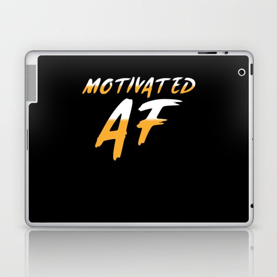 Motivated AF Laptop & iPad Skin
