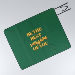 Be the best version of you, Be the Best, The Best, Motivational, Inspirational, Empowerment, Green, Yellow Picnic Blanket