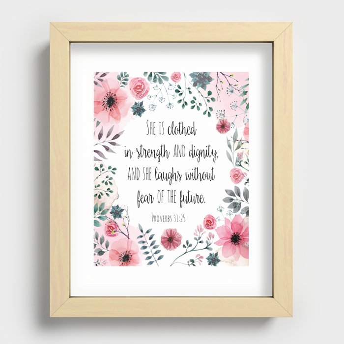 Proverbs 31:25 Recessed Framed Print