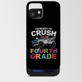 I'm Ready To Crush Fourth Grade iPhone Card Case