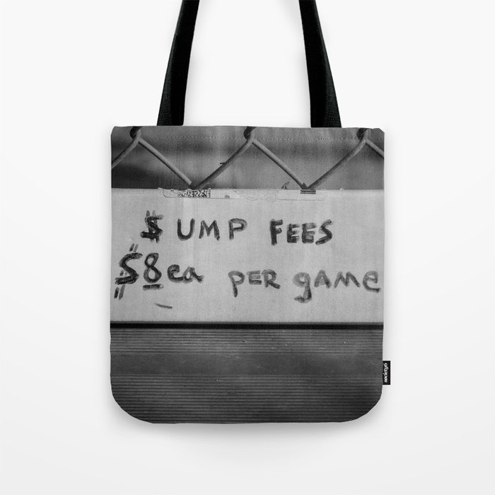 Ump Fees Tote Bag