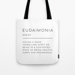 Eudaimonia Definition Tote Bag