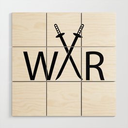 War ready for war Wood Wall Art