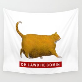 OH LAWD HE COMIN Meme Wall Tapestry