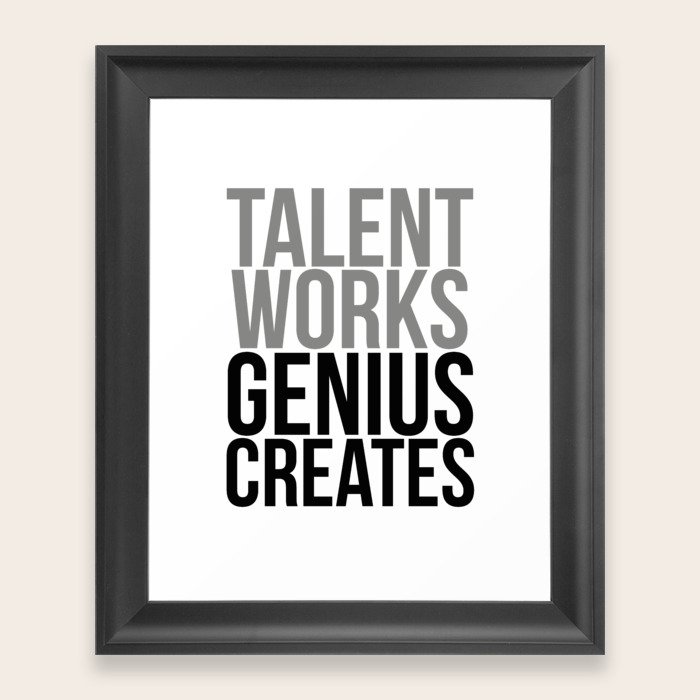 Talent Works Genius Creates, Office Decor, Office Wall Art, Office Art