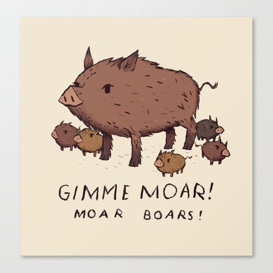 moar boars Canvas Print