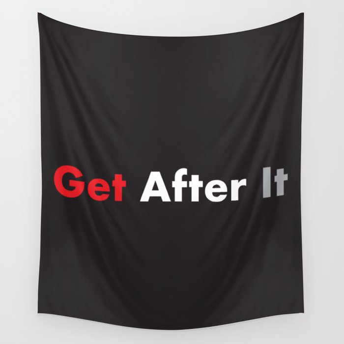 Get after it Wall Tapestry