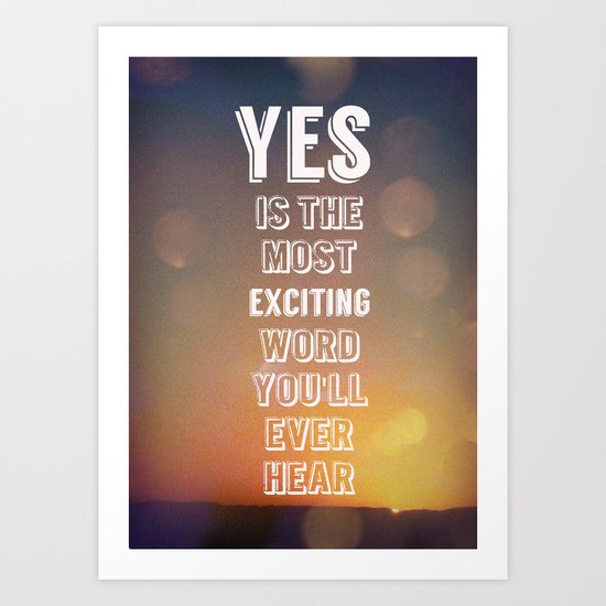 Yes Art Print
