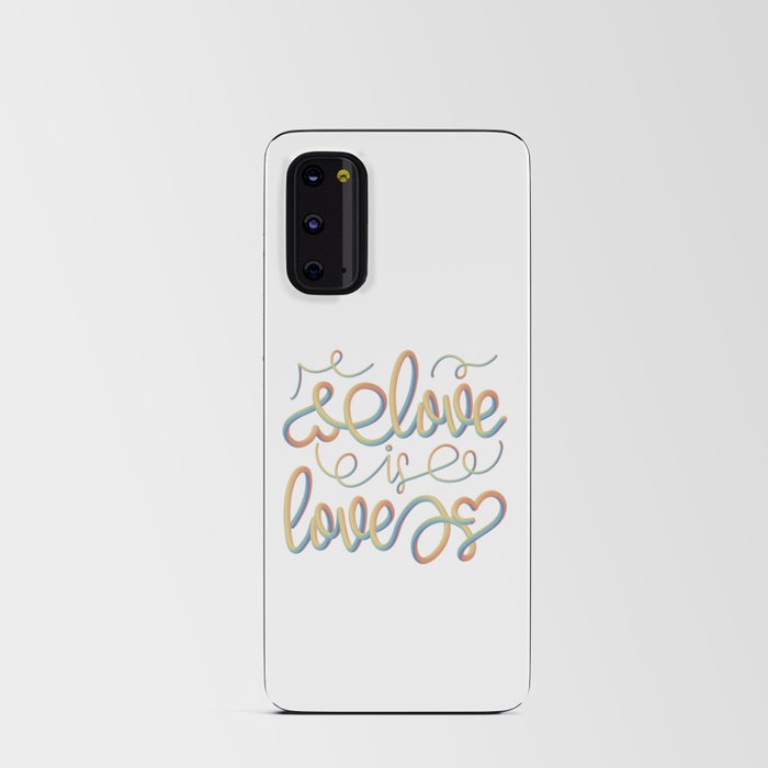 Love Is Love | Pride | LGBTQIA+ Android Card Case