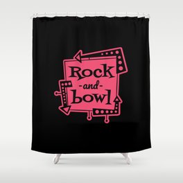 Bowling Cut Out Quote Rock And Bowl Shower Curtain