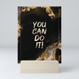 You Can Do It Black and Gold Motivational Art Mini Art Print