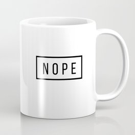 NOPE Coffee Mug