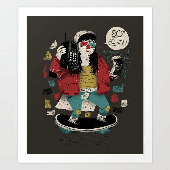80s power! Art Print