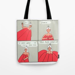 you are loved comic strip  Tote Bag
