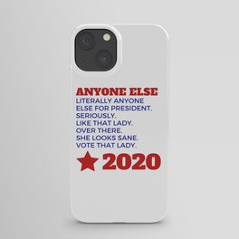 Anyone Else 2020 iPhone Case