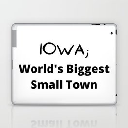 Iowa; World's Biggest Small Town Laptop & iPad Skin