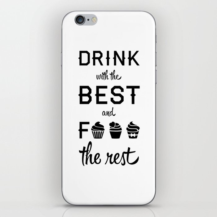 DRINK WITH D BEST iPhone Skin