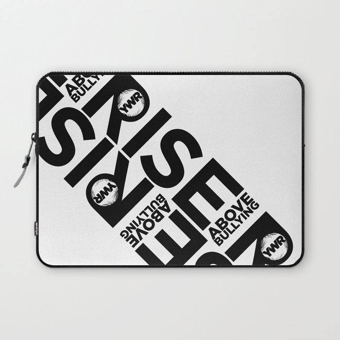 Rise Above Bullying Laptop Sleeve