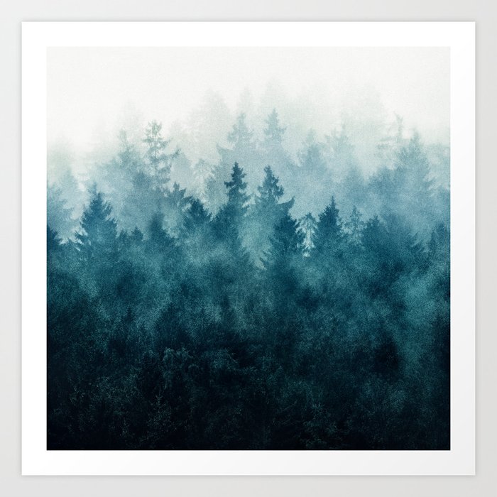 The Heart Of My Heart // So Far From Home Of A Misty Foggy Wild Forest Covered In Blue Magic Fog Art Print