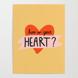 How Is Your Heart Poster
