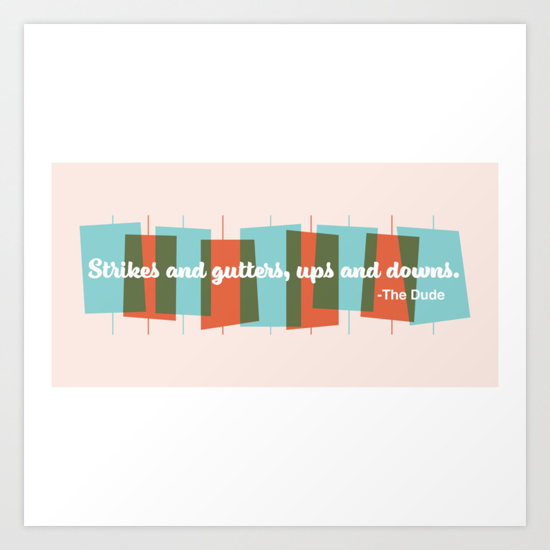 Strikes And Gutters Art Print By Sarahthefeisty Society6