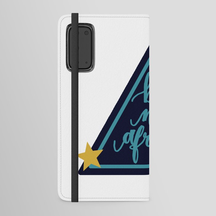 Be Not Afraid (stars) Android Wallet Case