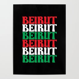 Beirut Lebanon Support Lebanese Poster