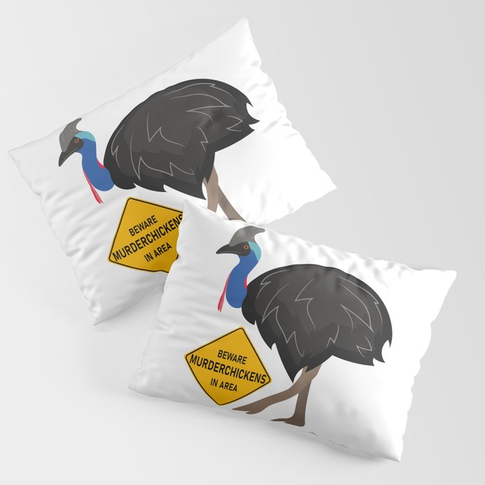 Beware: Murderchickens Pillow Sham