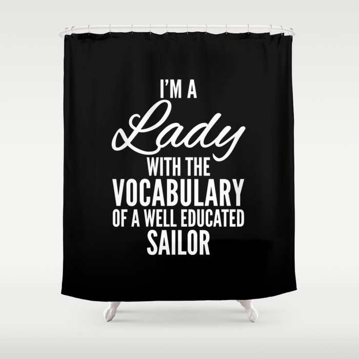 I M A Lady With The Vocabulary Of A Well Educated Sailor Black