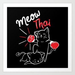 Meow Cat Anime Muay Thai Kick Boxing Lover Art Print | Graphicdesign, Kungfu, Taekwondoo, Kickboxer, Anime, Judo, Fight, Boxing, Meow, Mma 