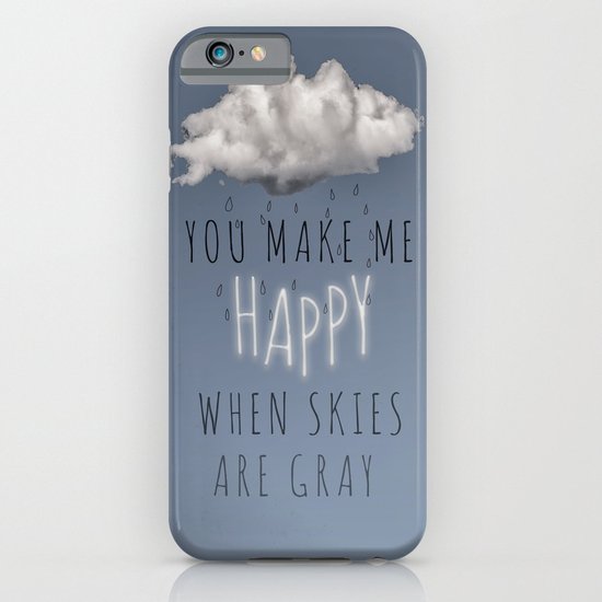 You Make Me Happy iPhone & iPod Case
