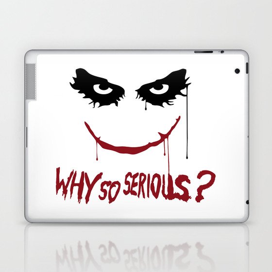 Joker Why So Serious Laptop Ipad Skin By Xyber