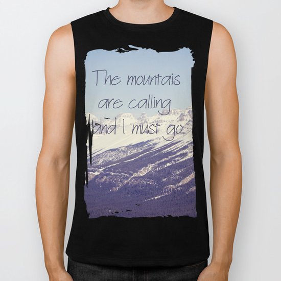 The mountains are calling and I must go Biker Tank
