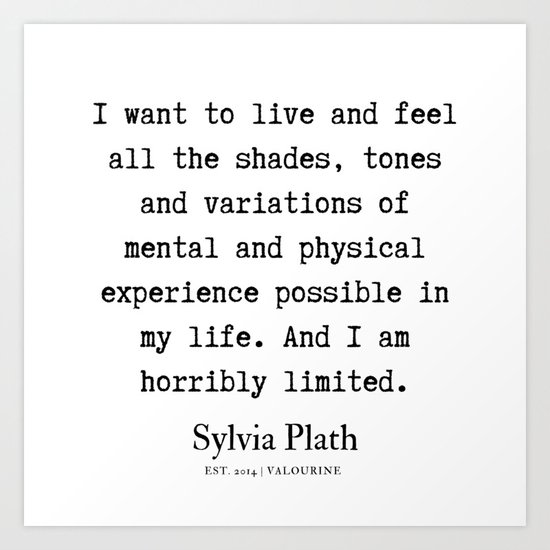 1 Sylvia Plath Quotes 190629 Art Print By Quotesandsayings Society6