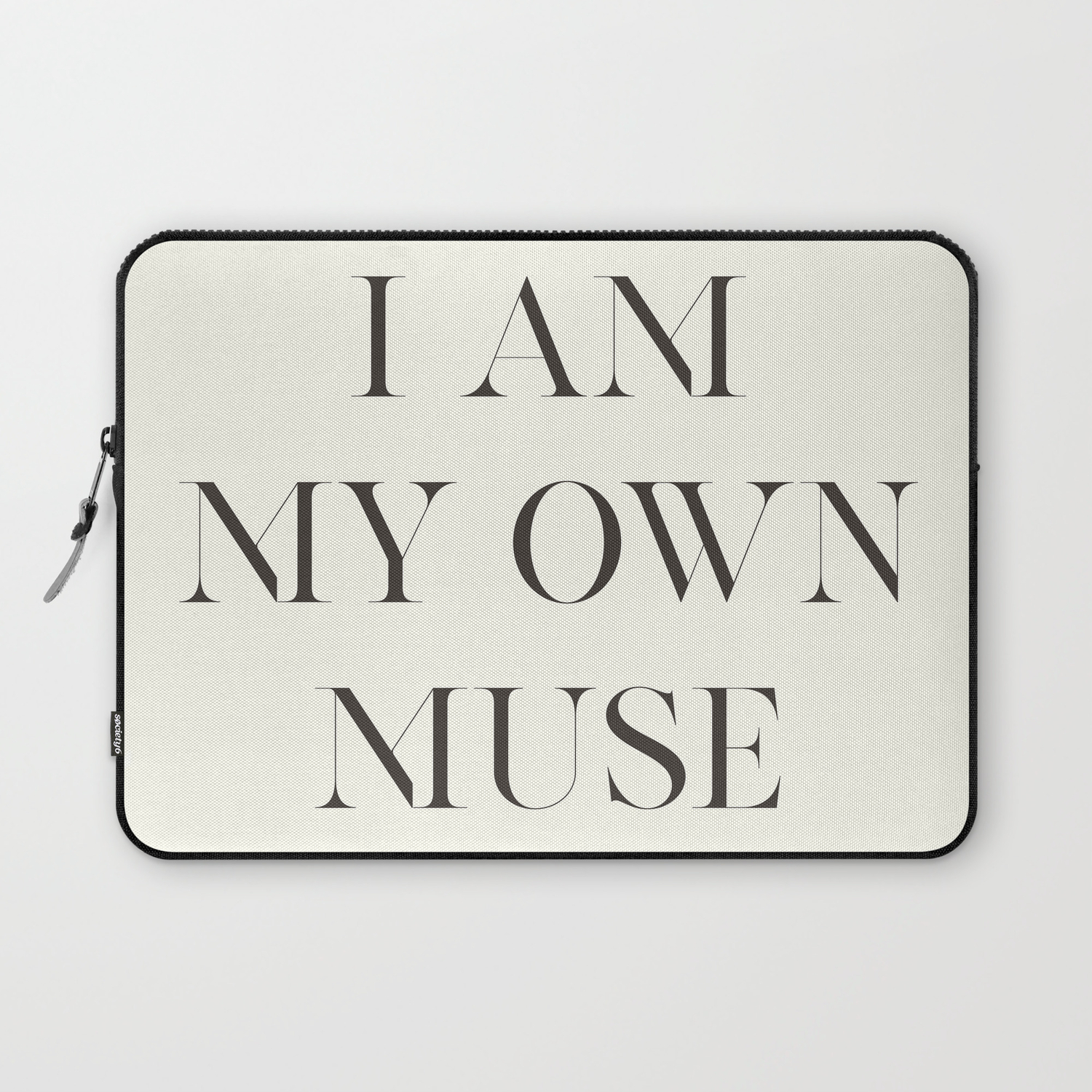 Tom For D Quote I Am My Own Muse Elegant Inspiring Words Inspirational Quotes Laptop Sleeve By Stefanoreves Society6