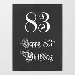 [ Thumbnail: Happy 83rd Birthday - Fancy, Ornate, Intricate Look Poster ]