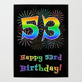 [ Thumbnail: 53rd Birthday - Fun Rainbow Spectrum Gradient Pattern Text, Bursting Fireworks Inspired Background Poster ]