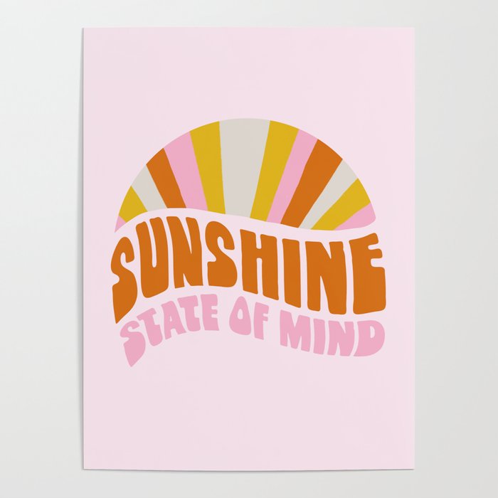 sunshine state of mind, type Poster