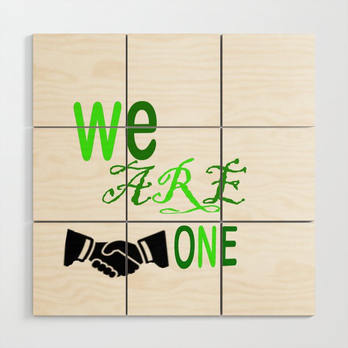 togetherness we are one design Wood Wall Art