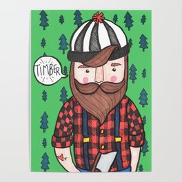 Timber Lumberjack Poster