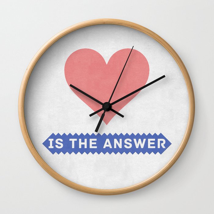 Love is the answer Wall Clock
