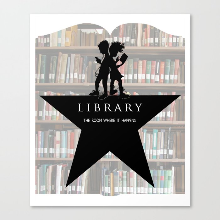 LIBRARY the room where it happens (alternate version) Canvas Print