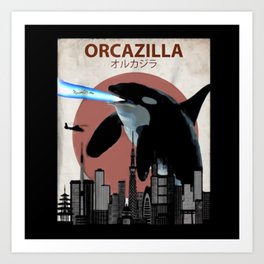 Orcazilla Art Print | Shark, Animal, Sea Animal, Wale, Fish, Graphicdesign, Cool, Orca Lovers, Love, Awesome 