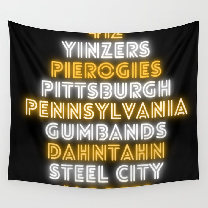 Pittsburgh Pittsburghese Funny Slang Neon Print Wall Tapestry