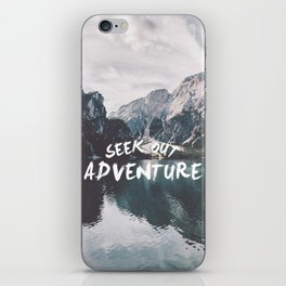 Seek out Adventure iPhone Skin