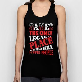 Games Only Legal Place Funny Unisex Tank Top