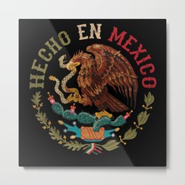 Hecho En Mexico Metal Print | Traditional, Tacos, Mexicoflag, Color, Exotic, Taco, Tradition, Mexicoshirts, Native, Graphicdesign 