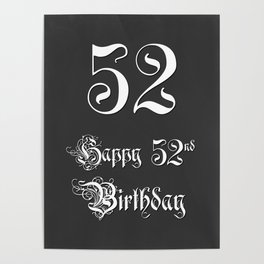 [ Thumbnail: Happy 52nd Birthday - Fancy, Ornate, Intricate Look Poster ]